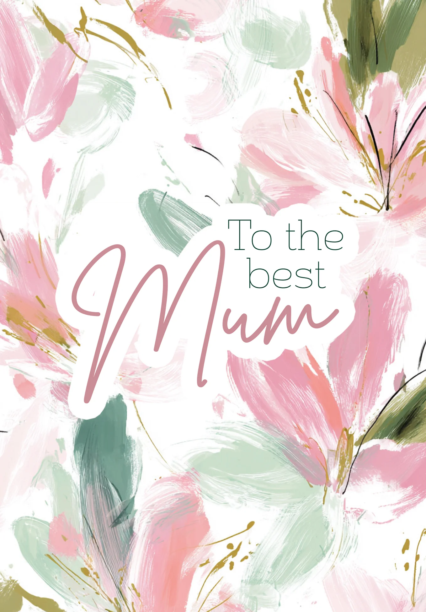 To the best Mum - Painted Flowers - Image 2